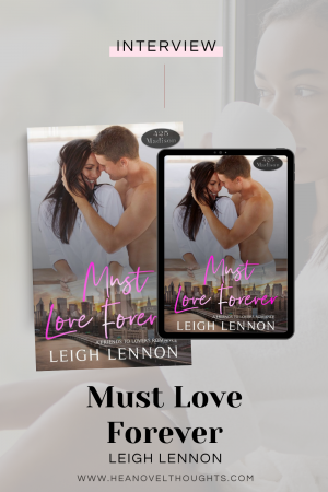 Leigh Lennon stopped for an interview and to share an exclusive excerpt of her most recent book in the Madison 425 series romance, Must Love Forever.