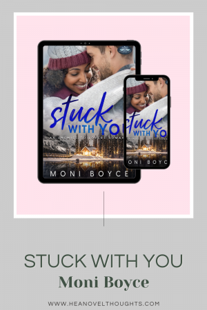 Author Moni Boyce stops by for a quick chat with HEA Novel Thoughts ahead of her latest release, Stuck with You!