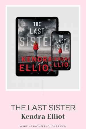 If you are in need of a romantic suspense with a mystery and a bit of sexual tension, you will not want to miss The Last Sister!