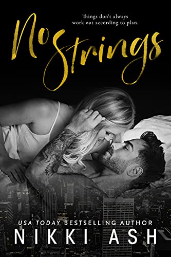 No Strings by Nikki Ash is releasing on October 21, 2021.