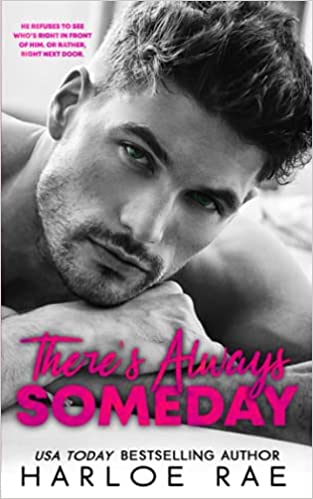 There's Always Someday by Harloe Rae releases on October 7th, 2021.